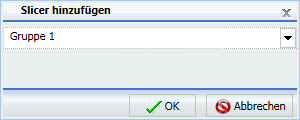 Dialogbox Slicer hinzufügen